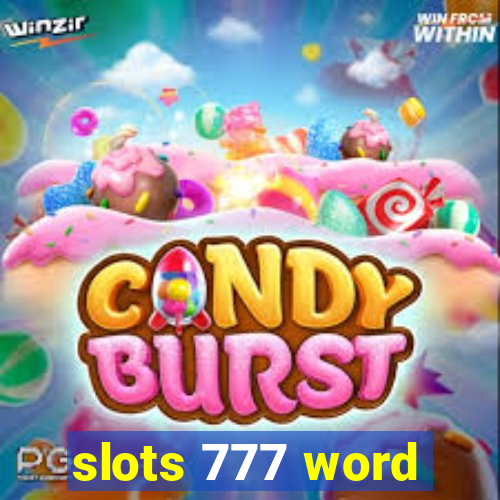 slots 777 word